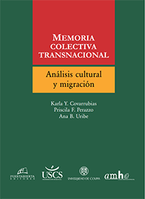 MEMORIA COLECTIVA TRANSNACIONAL-Covarrubias-Perazzo y Uribe